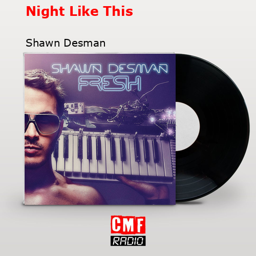 La historia y el significado de la canción 'Night Like This Shawn