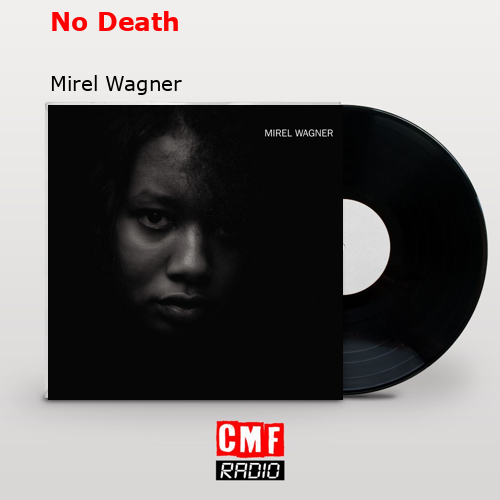 No Death – Mirel Wagner
