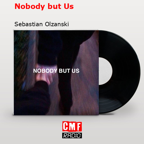 final cover Nobody but Us Sebastian Olzanski