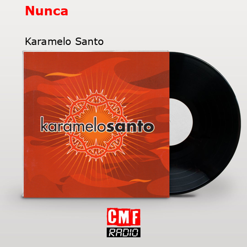 final cover Nunca Karamelo Santo