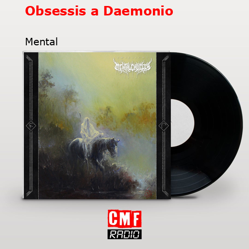 Obsessis a Daemonio – Mental