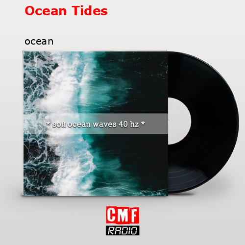 Ocean Tides – ocean