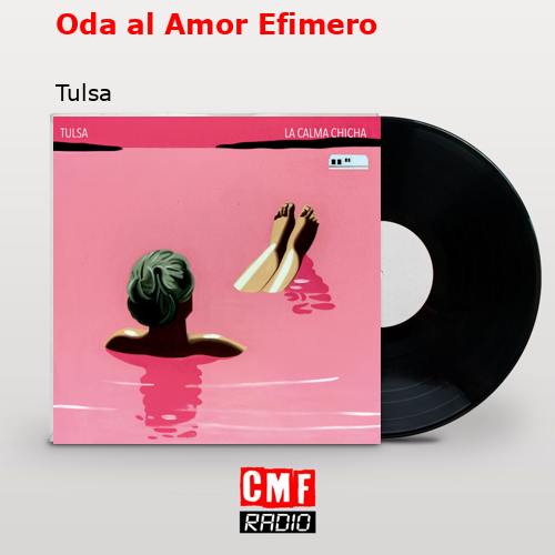Oda al Amor Efimero – Tulsa