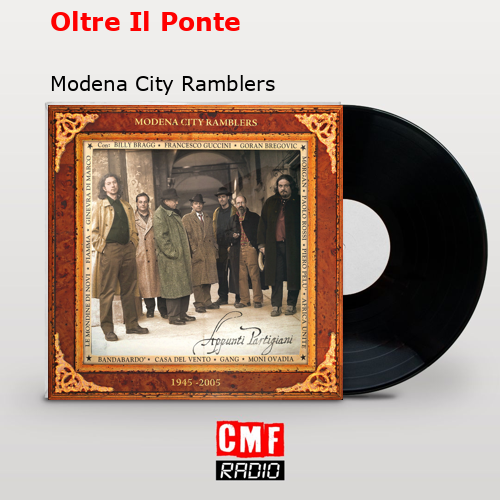 Oltre Il Ponte – Modena City Ramblers