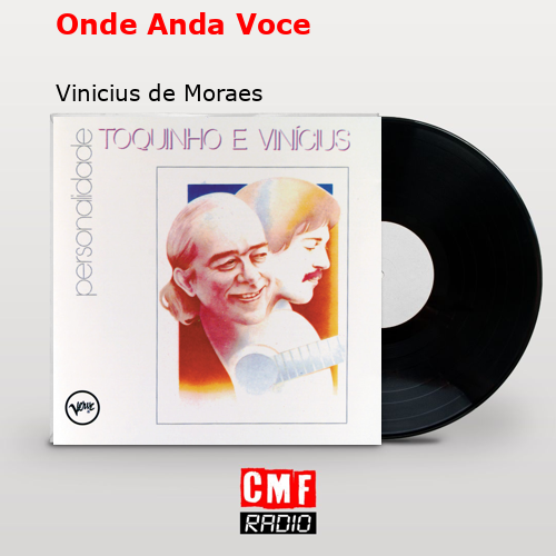 final cover Onde Anda Voce Vinicius de Moraes