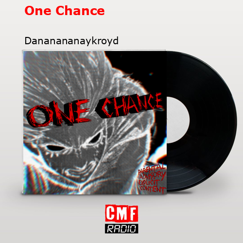 final cover One Chance Dananananaykroyd