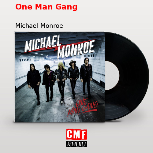 final cover One Man Gang Michael Monroe