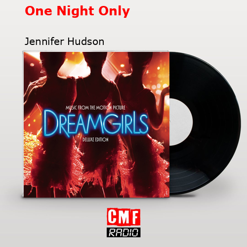 One Night Only – Jennifer Hudson