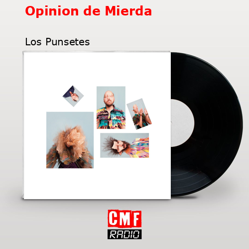 Opinion de Mierda – Los Punsetes