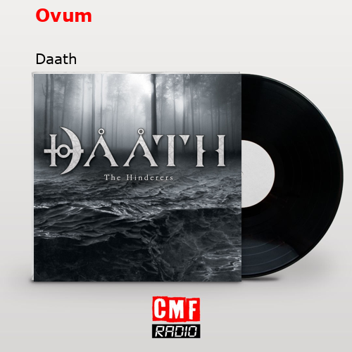 Ovum – Daath