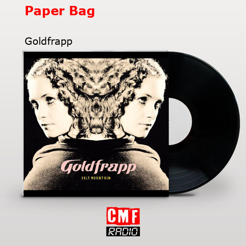 final cover Paper Bag Goldfrapp