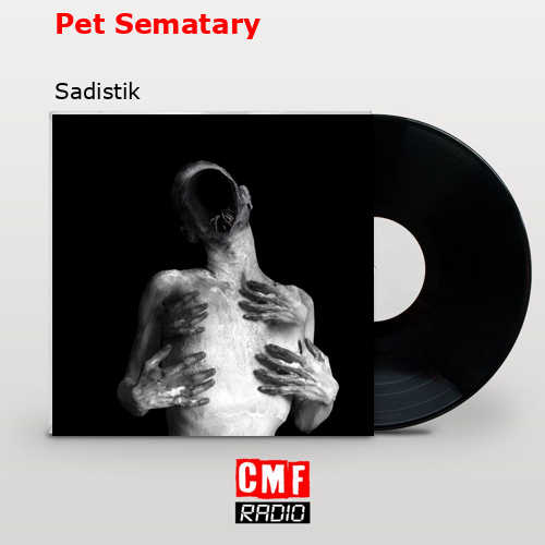 Pet Sematary – Sadistik