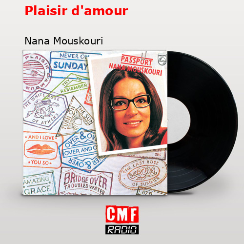Plaisir d’amour – Nana Mouskouri