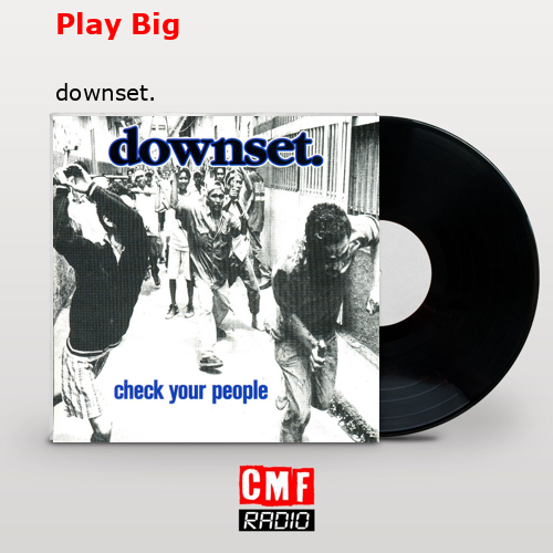 Play Big – downset.