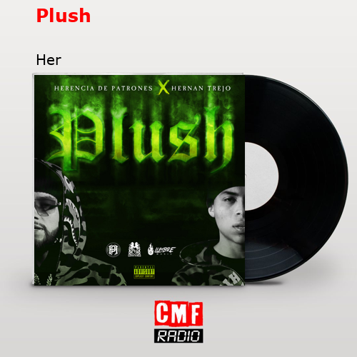 Plush – Her