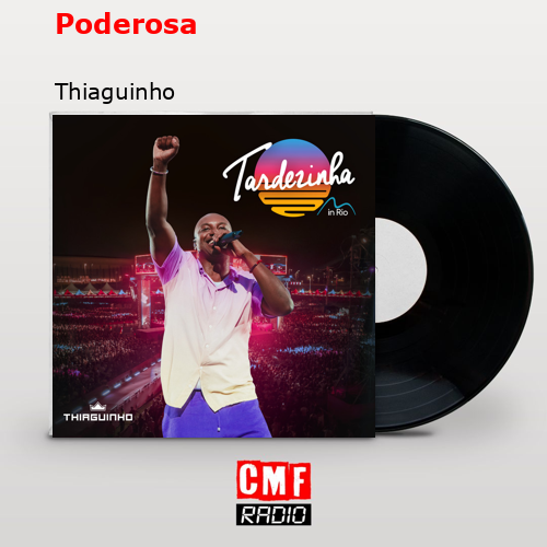 Poderosa – Thiaguinho