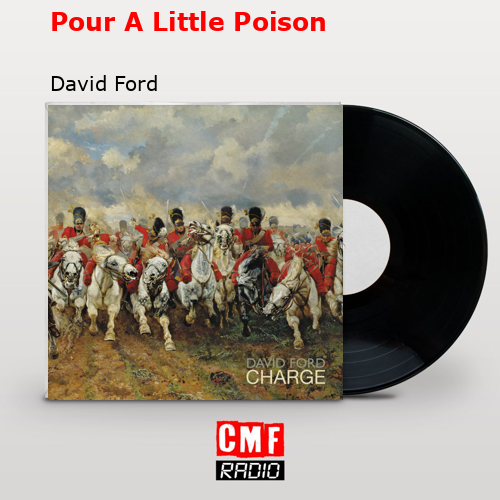 final cover Pour A Little Poison David Ford