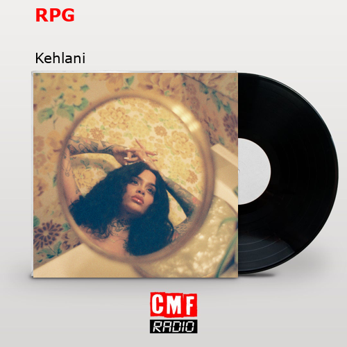 RPG – Kehlani