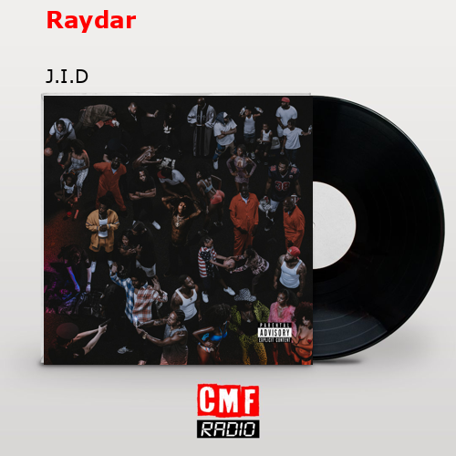 Raydar – J.I.D