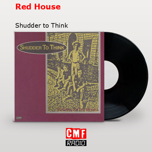 final cover Red House Shudder to Think