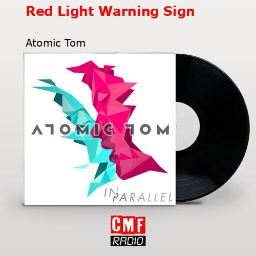 Red Light Warning Sign – Atomic Tom