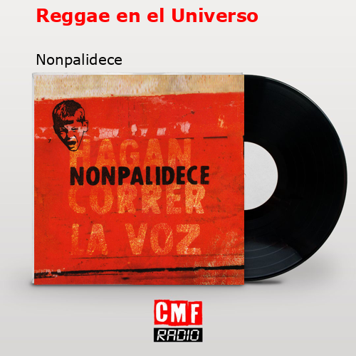Reggae en el Universo – Nonpalidece