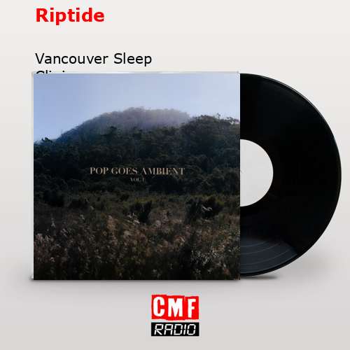Riptide – Vancouver Sleep Clinic