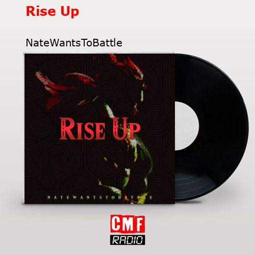 Rise Up – NateWantsToBattle