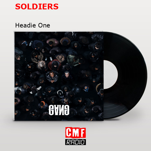 SOLDIERS – Headie One