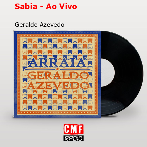 Sabia – Ao Vivo – Geraldo Azevedo
