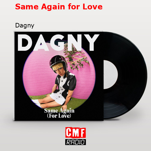 final cover Same Again for Love Dagny