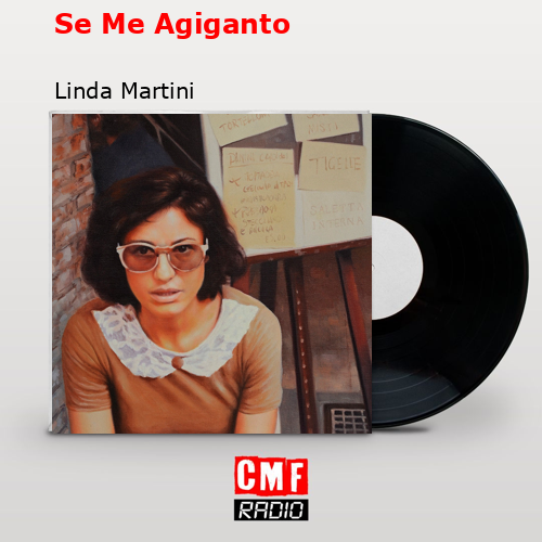 Se Me Agiganto – Linda Martini