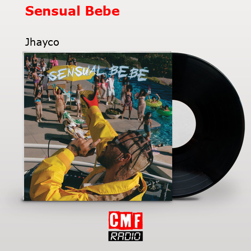 Sensual Bebe – Jhayco