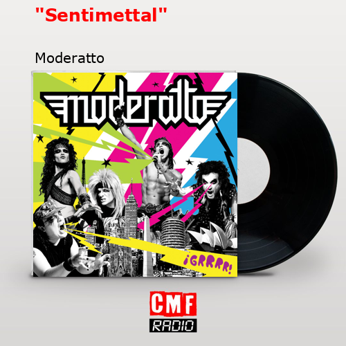 «Sentimettal» – Moderatto