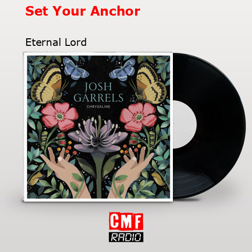 final cover Set Your Anchor Eternal Lord
