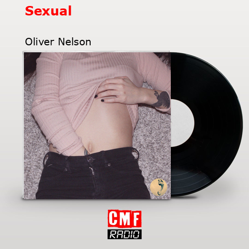 Sexual – Oliver Nelson