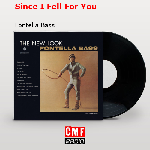 Since I Fell For You – Fontella Bass