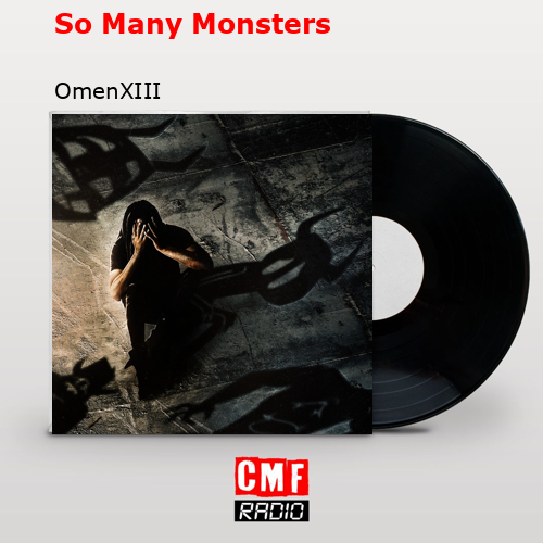 So Many Monsters – OmenXIII