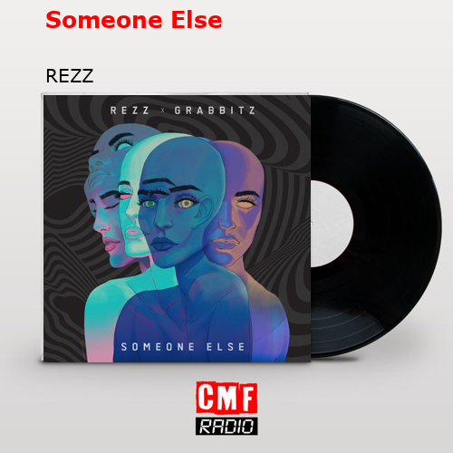 final cover Someone Else REZZ