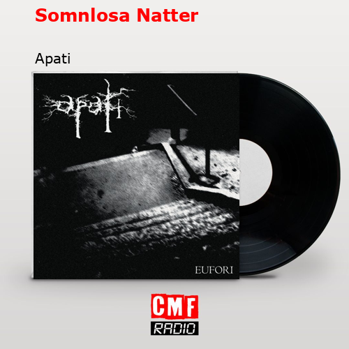 Somnlosa Natter – Apati