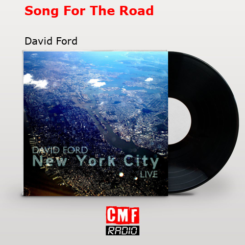final cover Song For The Road David Ford