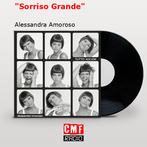 final cover Sorriso Grande Alessandra Amoroso