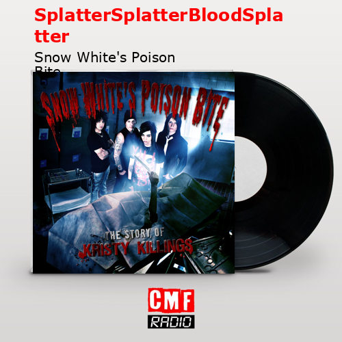 SplatterSplatterBloodSplatter – Snow White’s Poison Bite