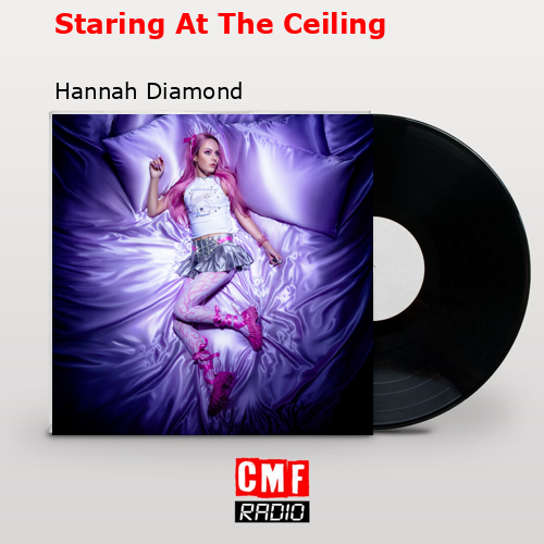 final cover Staring At The Ceiling Hannah Diamond