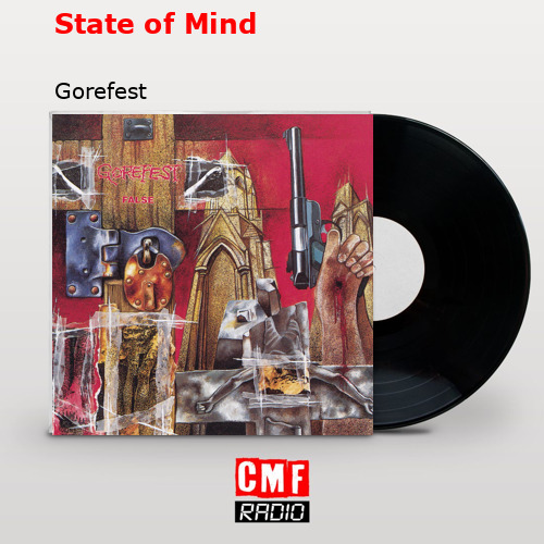 State of Mind – Gorefest