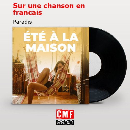 Sur une chanson en francais – Paradis