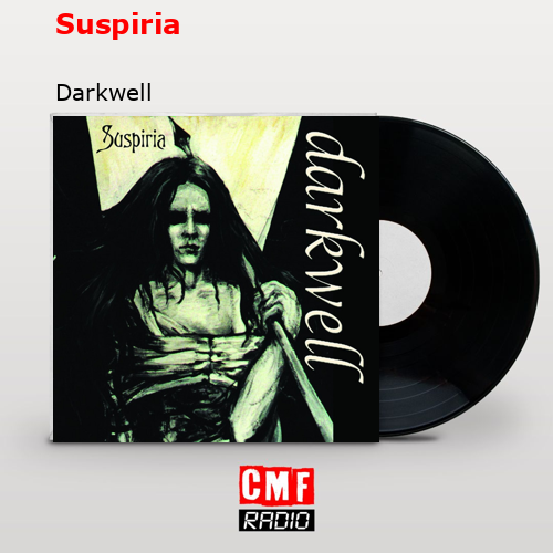 Suspiria – Darkwell