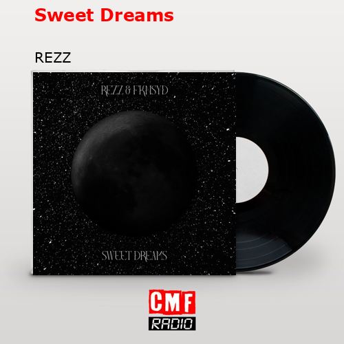final cover Sweet Dreams REZZ