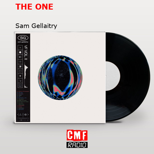 THE ONE – Sam Gellaitry
