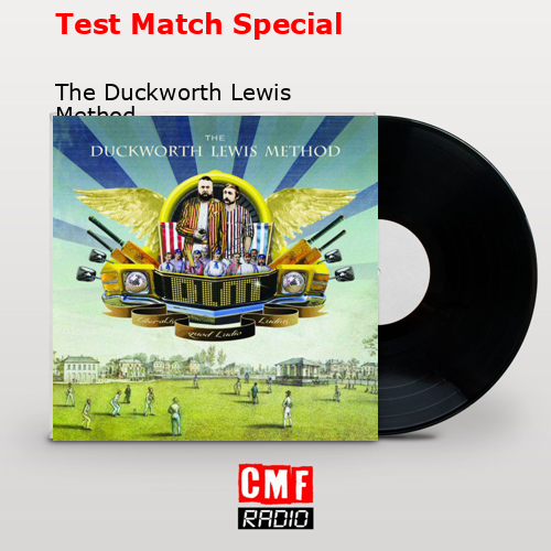 Test Match Special – The Duckworth Lewis Method